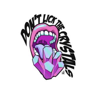 Lick the Crystals Sticker